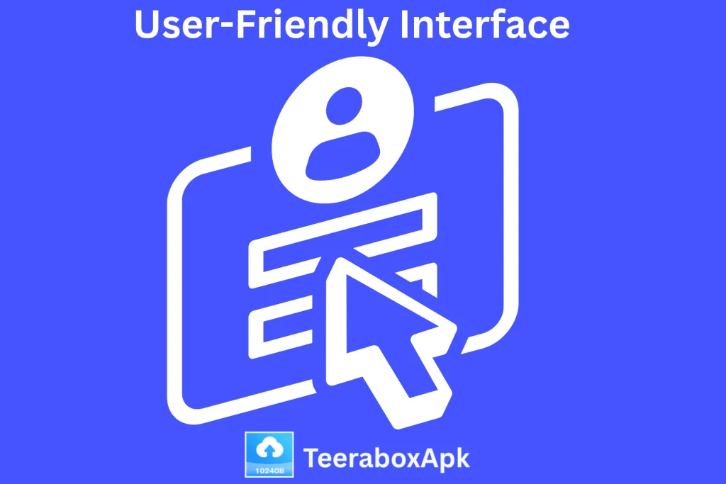 User-Friendly Interface